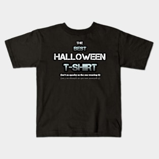 The Best Halloween T-Shirt Kids T-Shirt
